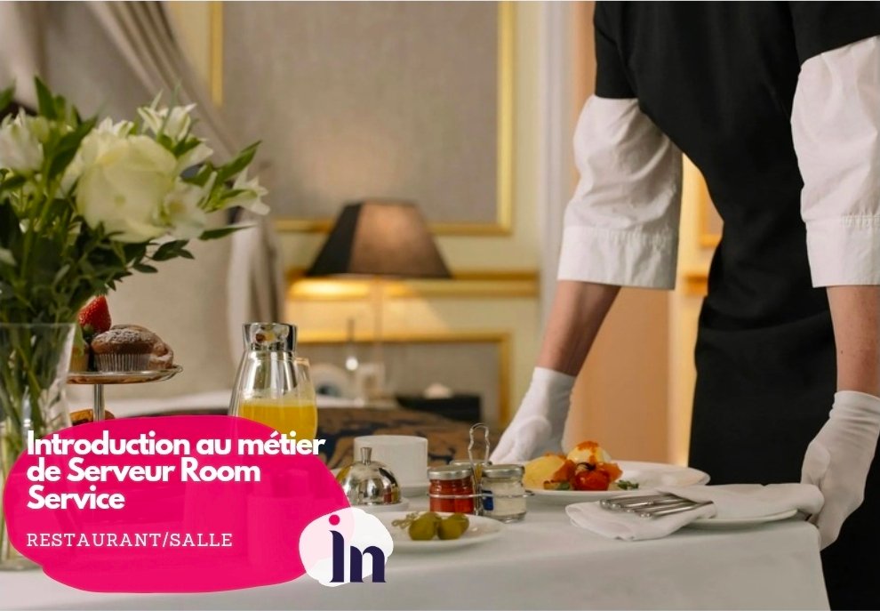 Introduction au métier de Serveur Room Service